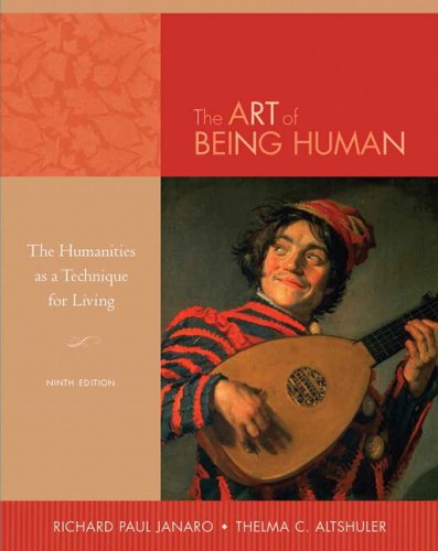 Art of Being Human, The (9th Edition), Author: Richard Janaro/Thelma