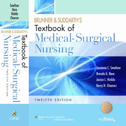 Brunner and Suddarth's Textbook of Medical Surgical Nursing In One