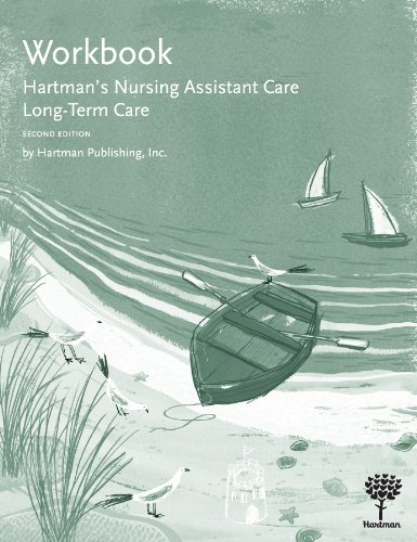 Workbook for Hartman's Nursing Assistant Care: Long-Term Care, 2nd