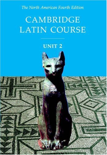 Cambridge Latin Course Unit 2 Student Text North American Edition 